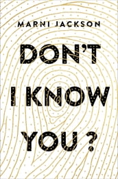 Don t I Know You?