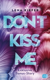 Don t KISS me