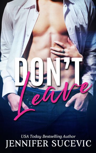 Don't Leave - Jennifer Sucevic