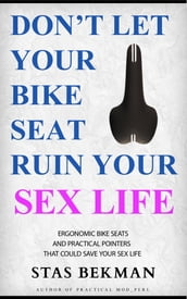 Don t Let Your Bike Seat Ruin Your Sex Life