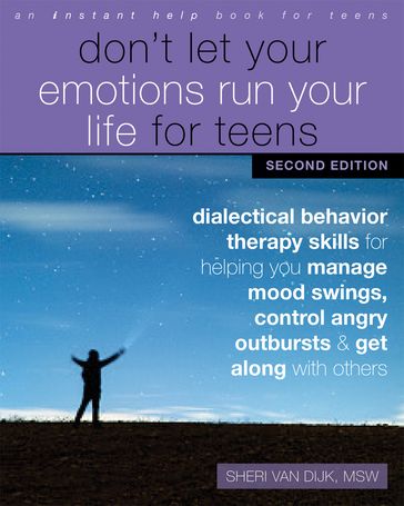 Don't Let Your Emotions Run Your Life for Teens - MSW Sheri Van Dijk