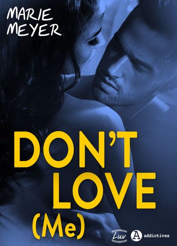 Don't Love (Me) - Marie Meyer