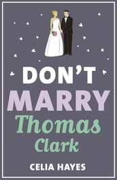 Don t Marry Thomas Clark
