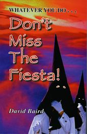 Don t Miss The Fiesta!
