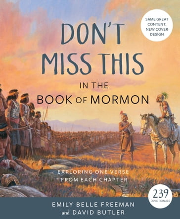 Don't Miss This in the Book of Mormon: Exploring One Verse from Each Chapter - David Butler - Emily Belle Freeman