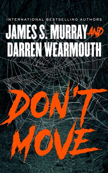 Don't Move - James S. Murray - Darren Wearmouth