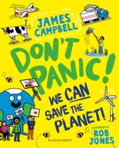 Don t Panic! We CAN Save The Planet