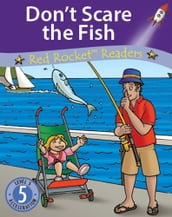 Don t Scare the Fish Standard English Ed (Readaloud)