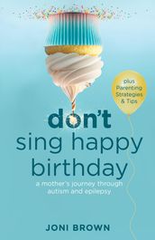 Don t Sing Happy Birthday