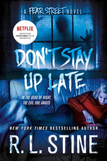 Don't Stay Up Late - Robert Lawrence Stine