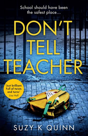 Don't Tell Teacher - Suzy K Quinn