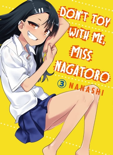 Don't Toy With Me, Miss Nagatoro 3 - Nanashi