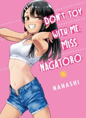 Don t Toy With Me, Miss Nagatoro 16