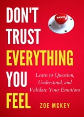 Don t Trust Everything You Feel