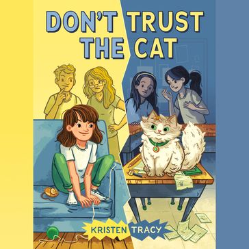 Don't Trust the Cat - Kristen Tracy