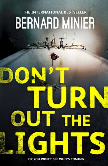 Don't Turn Out the Lights - Bernard Minier