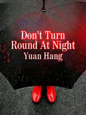 Don t Turn Round At Night