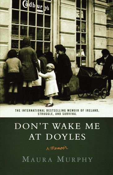 Don't Wake Me at Doyles - Maura Murphy