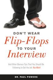 Don t Wear Flip-Flops to Your Interview