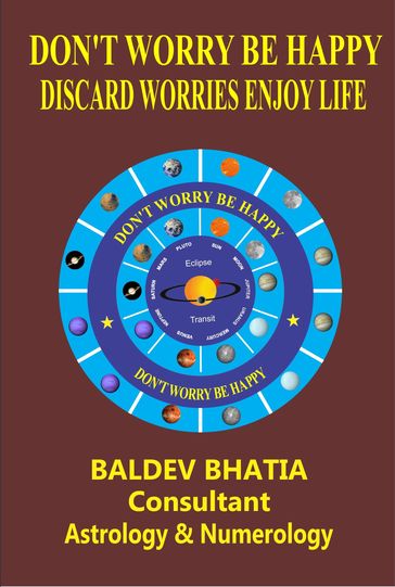 Don't Worry Be Happy - BALDEV BHATIA