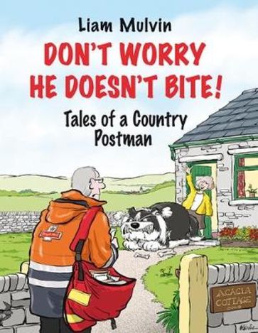 Don't Worry He Doesn't Bite! - Liam Mulvin
