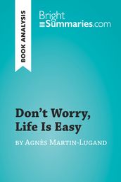 Don t Worry, Life Is Easy by Agnès Martin-Lugand (Book Analysis)