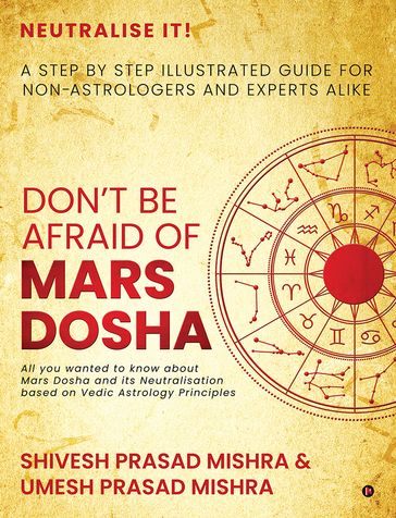 Don't be afraid of Mars Dosha - SHIVESH PRASAD MISHRA - UMESH PRASAD MISHRA