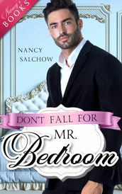 Don t fall for Mr. Bedroom