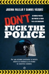 Don t fuck the Police