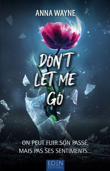 Don't let me go - Anna Wayne