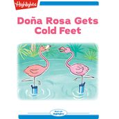 Dona Rosa Gets Cold Feet