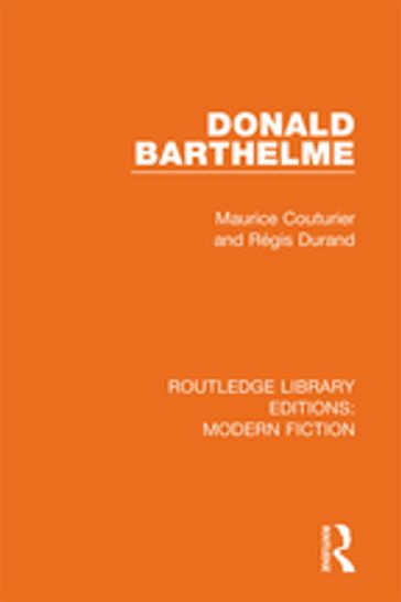 Donald Barthelme - Maurice Couturier - Regis Durand