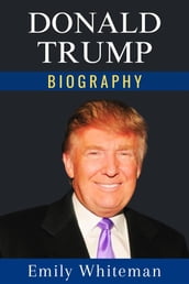 Donald Trump Biography