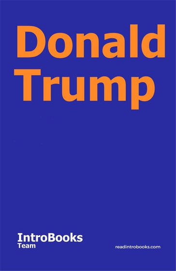 Donald Trump - IntroBooks Team