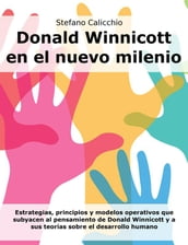 Donald Winnicott en el nuevo milenio
