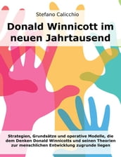 Donald Winnicott im neuen Jahrtausend