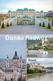 Donau Radweg (Danube River Cycle Path)
