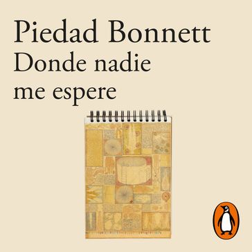 Donde nadie me espere - Piedad Bonnett