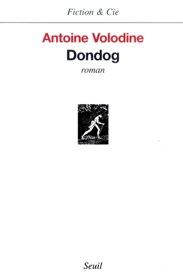 Dondog - Antoine Volodine