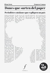 Dones que surten del paper. Periodistes catalanes que expliquen un país