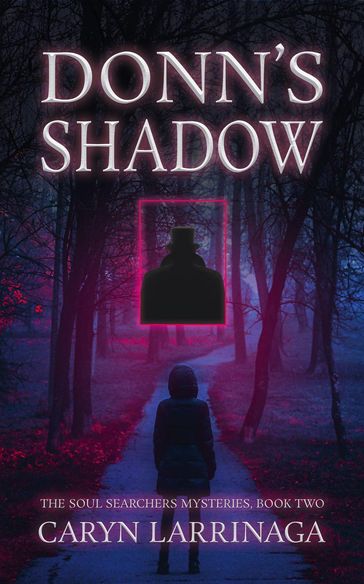 Donn's Shadow - Caryn Larrinaga