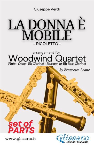 La Donna è Mobile - Woodwind Quartet (PARTS) - Giuseppe Verdi - a cura di Francesco Leone