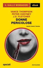 Donne pericolose (Il Giallo Mondadori)