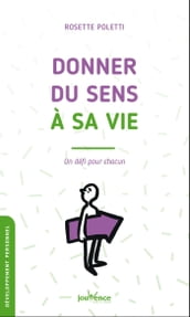 Donner du sens à sa vie