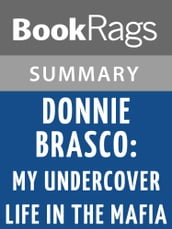 Donnie Brasco by Joseph D. Pistone Summary & Study Guide