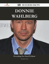 Donnie Wahlberg 150 Success Facts - Everything you need to know about Donnie Wahlberg