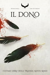 Il Dono - Raven Rings. Libro III