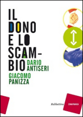 Dono e lo scambio (Il)