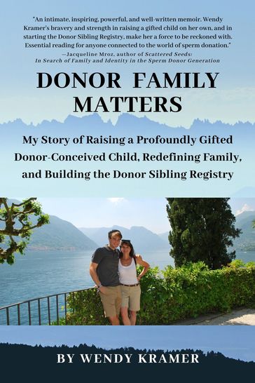 Donor Family Matters - Wendy Kramer