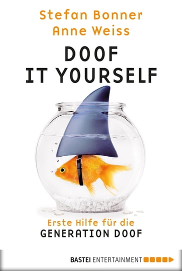 Doof it yourself - Stefan Bonner - Anne Weiss